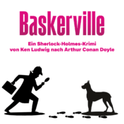 Ein weißer Hintergrund. Links sieht man einen Scherenschnitte von Sherlock Holmes mit Lupe und einem Koffer. Fußspuren führen zum Scherenschnitt eine Dobermannes. Der Titel in pinken ins Dunklere verlaufenden Buchstaben lautet Baskerville. Der Untertitel Ein Sherlock-Holmes-Krimi von Ken Ludwig nach Arthur Conan Doyle